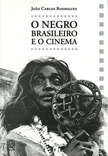 Livro PDF O negro brasileiro e o cinema