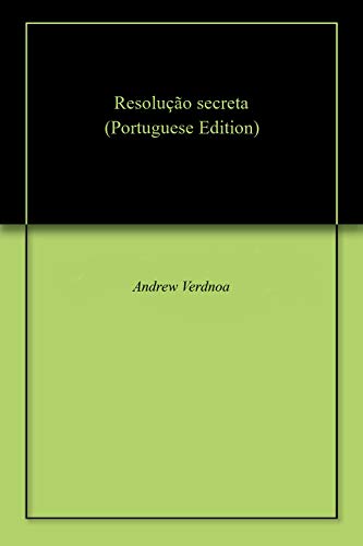 Capa do livro: Resolução secreta - Ler Online pdf