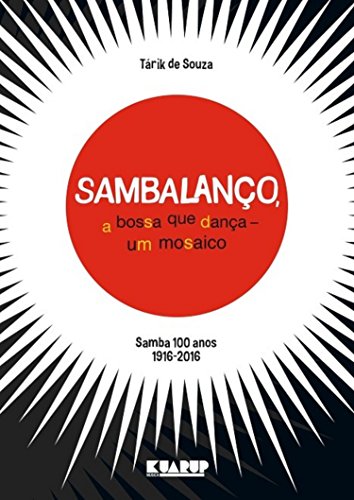 Capa do livro: Sambalanço, a Bossa Que Dança – Um Mosaico - Ler Online pdf