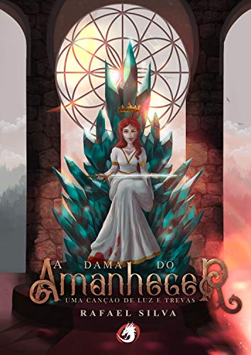 Livro PDF A Dama do Amanhecer: Uma canção de Luz e Trevas