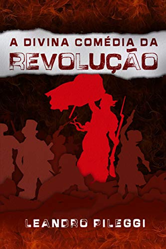 Livro PDF A divina comédia da revolução