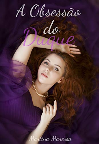 Livro PDF A OBSESSÃO DO DUQUE