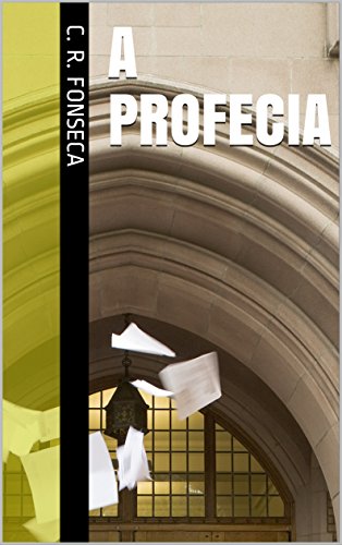 Livro PDF A Profecia (Os Quatro Planetas dos Elementos – Fantasia Urbana Livro 2)