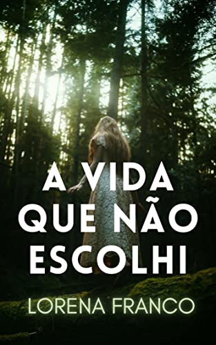 Livro PDF A vida que não escolhi