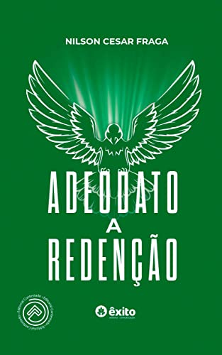 Livro PDF Adeodato: a redenção (Trilogia Guerra do Contestado Livro 3)