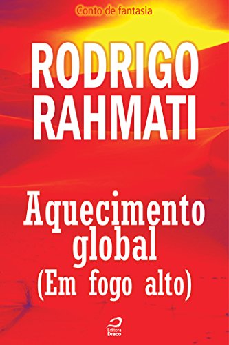 Livro PDF Aquecimento global (Em fogo alto) (Contos do Dragão)