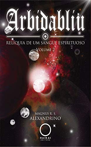 Livro PDF Arbidabliu: a relíquia de um sangue espirituoso