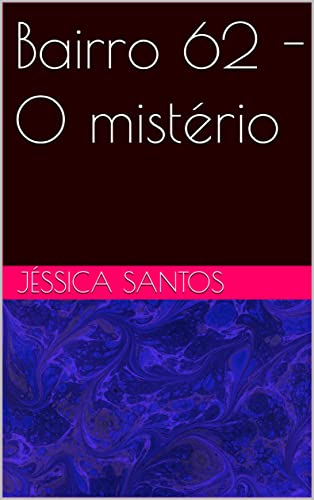 Livro PDF Bairro 62 – O mistério