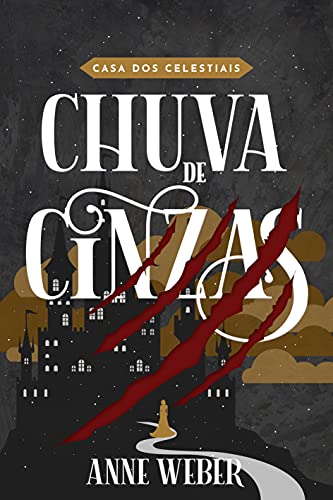 Livro PDF Chuva de Cinzas : Casa dos Celestiais