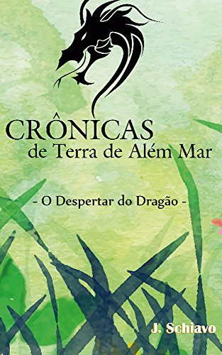 Livro PDF Crônicas de Terra de Além Mar – O Despertar do Dragão