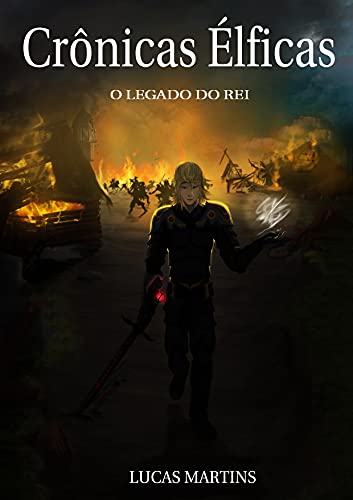 Livro PDF Crônicas Élficas : O legado do rei