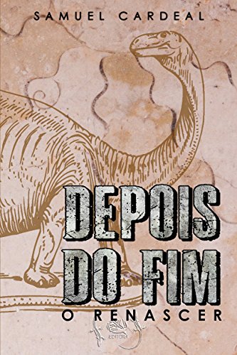 Livro PDF Depois do Fim: O Renascer