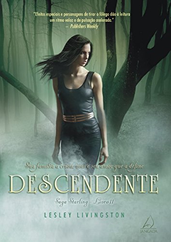 Livro PDF Descendente: Sua família a criou, mas é seu amor que a define (Starling Livro 2)