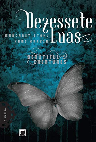 Livro PDF Dezessete luas – Beautiful Creatures – vol. 2