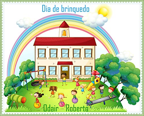 Livro PDF Dia de brinquedo (Amigos da Aventura Livro 4)