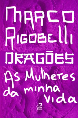 Livro PDF Dragões – As mulheres da minha vida