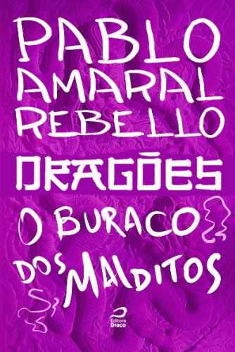 Livro PDF Dragões – O buraco dos malditos