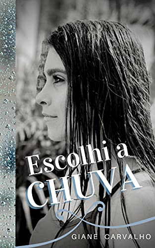 Livro PDF ESCOLHI A CHUVA