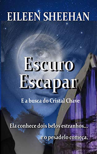 Livro PDF Escuro Escapar: E a busca do Cristal Chave