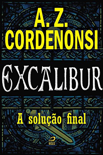 Livro PDF Excalibur – A solução final