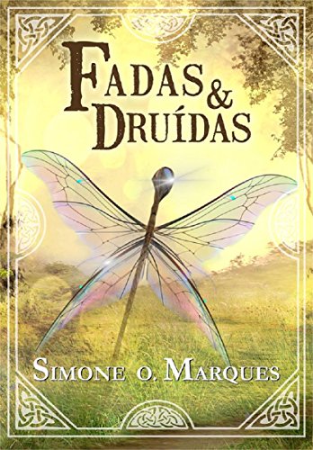 Livro PDF Fadas e Druidas (Os tesouros da Tribo de Dana Livro 2)