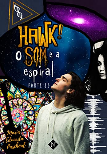 Capa do livro: Hawk: O som e a espiral – Parte 2 - Ler Online pdf