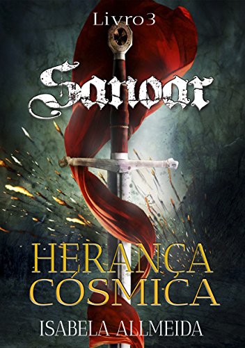 Livro PDF Herança Cósmica (Sanoar Livro 3)