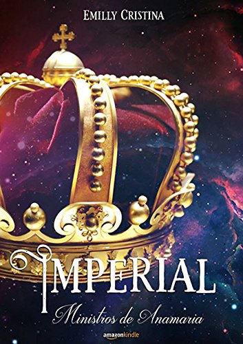 Livro PDF Imperial (Ministros de Anamaria Livro 1)