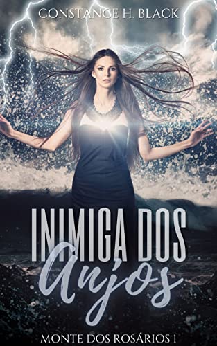 Livro PDF Inimiga dos Anjos: Monte dos Rosários 1