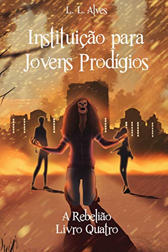 Livro PDF Instituição para Jovens Prodígios – A Rebelião