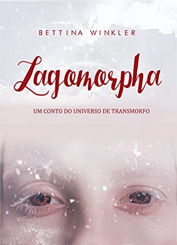 Livro PDF Lagomorpha: um conto do universo de Transmorfo