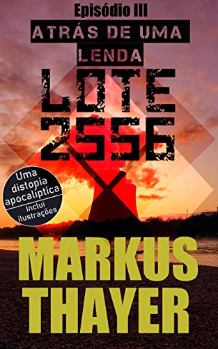 Livro PDF LOTE 2556 – Episódio 3: Atrás de uma lenda