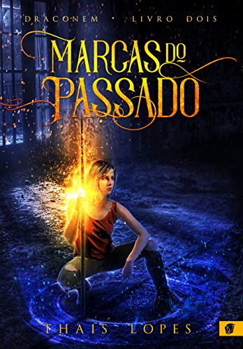 Livro PDF Marcas do Passado (Draconem Livro 2)