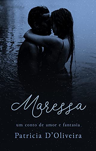 Livro PDF MARESSA: Um conto de amor e fantasia