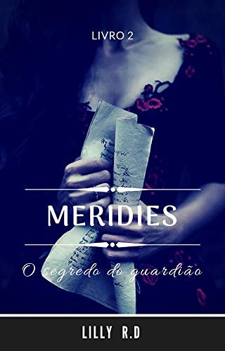 Livro PDF Meridies: O segredo do guardião