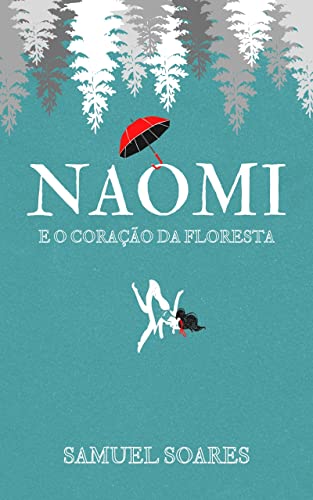 Livro PDF Naomi e o Coração da Floresta