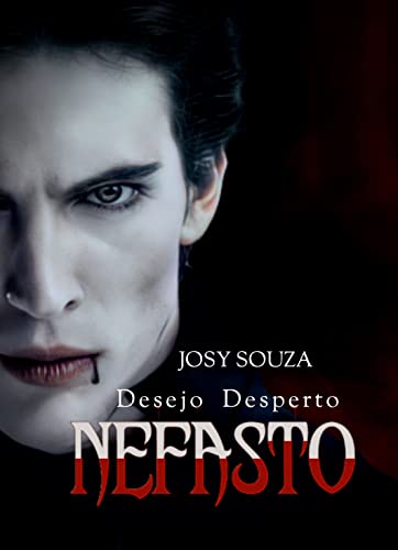 Livro PDF NEFASTO: Desejo Desperto (Vampiro) Livro 1