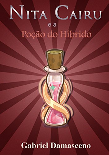 Livro PDF Nita Cairu e a Poção do Híbrido