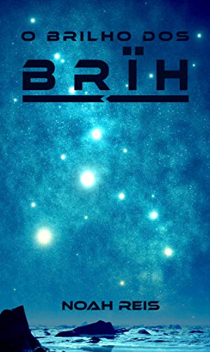 Livro PDF O Brilho dos Brïh (Contos do Finito)