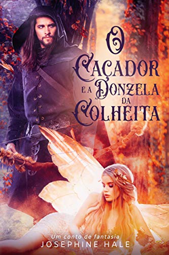 Livro PDF O Caçador e a Donzela da Colheita