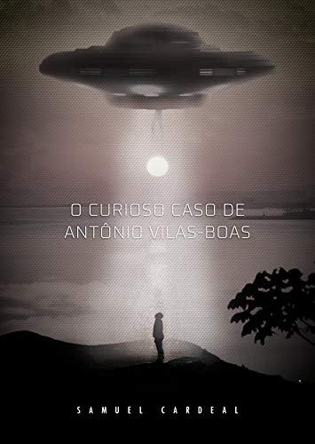 Livro PDF O Curioso Caso de Antônio Vilas-Boas