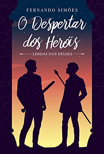 Capa do livro: O Despertar dos Heróis (Lendas dos Deuses Livro 1) - Ler Online pdf