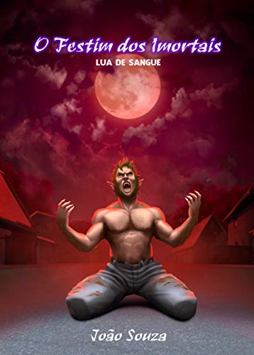 Livro PDF O Festim dos Imortais: Lua de Sangue (Livro 2)