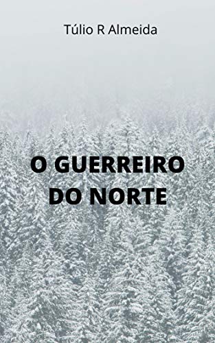 Livro PDF O Guerreiro do Norte