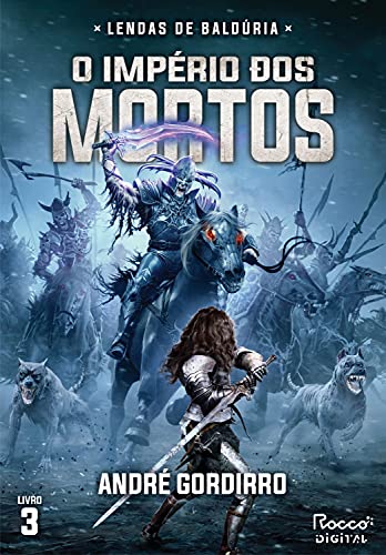 Livro PDF: O império dos mortos (Lendas de Baldúria Livro 3)