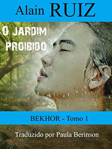 Livro PDF O jardim proibido, tomo 1 (Bekhor)