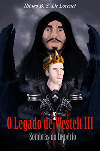 Livro PDF: O Legado de Westfelt III: Sombras do Império