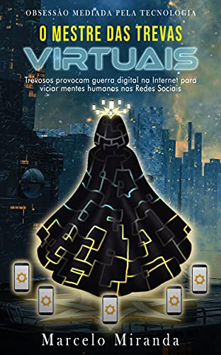 Capa do livro: O Mestre das Trevas Virtuais - Ler Online pdf