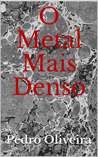 Livro PDF O Metal Mais Denso