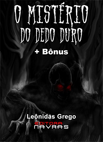 Livro PDF O Mistério do Dedo Duro: + Bônus